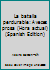 La Batalla Perdurable: A Veces Prosa 9682988551 Book Cover