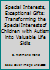 Special Interests, Exceptional Gifts: Transforming the Special Interests of Children with Autism Into Valuable Life Skills. G. Richmond Mancil 1843109204 Book Cover