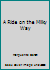 Ride on the Milky Way B000HKVC5A Book Cover