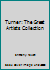 Turner: The Great Artists Collection 1908816899 Book Cover