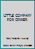 LITTLE COMPANY FOR DINNER B000ND1RVU Book Cover