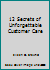 12 Secrets of Unforgettable Customer Care 096681682X Book Cover