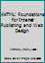 XHTML: Foundations for Internet Publishing and Web Design 0131428543 Book Cover