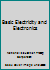 Basic Electricity and Electronics 047184862X Book Cover