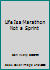 LIFE IS A MARATHON NOT A SPRINT 1070710857 Book Cover