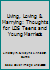 Living, Loving & Marrying: Thoughts for LDS Teens and Young Marrieds B005J0TW00 Book Cover