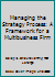 Managing The Strategy Process: A Framework For A Multibusiness Firm 013284589X Book Cover