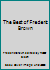 The Best of Frederic Brown B008WVQOBI Book Cover