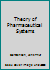 Theory of Pharmaceutical Systems. Volume 1: General Principles 0121611019 Book Cover