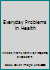 Everyday Problems in Health B000L3JKO8 Book Cover