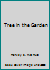 Tree in the Garden 0917188195 Book Cover