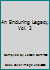 An Enduring Legacy, Vol. 2 B000GL6ABQ Book Cover