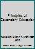 Principles of Secondary Education B0000CN3TF Book Cover