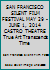 SAN FRANCISCO SILENT FILM FESTIVAL MAY 29 - JUNE 1, 2014 CASTRO THEATRE True Art Transcends Time B07CBRPK2Z Book Cover