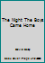 The Night The Boys Came Home B006WANP0O Book Cover