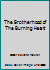 The Brotherhood of The Burning Heart B00257JX4A Book Cover