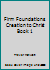 FIRM FOUNDATIONS CREATION TO CHRIST 1890040835 Book Cover