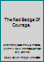 The Red Badge Of Courage. B000NZ1BUK Book Cover