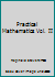 Practical Mathematics Volume II B000RF0N1O Book Cover