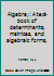 Algebra;: A text-book of determinants, matrices, and algebraic forms, B0007JR3T0 Book Cover