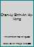 Chan-Ly Binh-An Hy-Vong B000E5IFS0 Book Cover