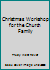 Christmas Workshop for the Church Family 0817009639 Book Cover