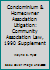 Condominium & Homeowner Association Litigation: Community Association Law, 1990 Supplement (Trial Practice Library) 0471524751 Book Cover