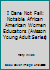 I Dare Not Fail: Notable African American Women Educators 188810564X Book Cover