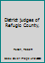 District judges of Refugio County, B0007E7O6M Book Cover