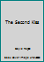 The Second Kiss 1419695053 Book Cover