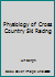 Physiology of Cross Country Ski Racing 0931250285 Book Cover