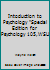 Intoduction to Psychology "Special Edition for Psychology 105,WSU 0495469181 Book Cover