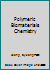 Polymeric Biomaterials Chemistry 1466586982 Book Cover