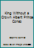 King Without a Crown Albert Prince Conso B0014SKMVO Book Cover