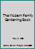 The Modern Family Gardening Book B002IXT2JW Book Cover