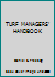 TURF MANAGERS' HANDBOOK B002F9IQI2 Book Cover