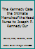 The Kennedy Case the Intimate Memoirs of the Head Nurse to Joseph P. Kennedy Dur B001NGJJNO Book Cover