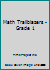 MATH TRAILBLAZERS: GRADE 1 STUDENT GUIDE - BOOK 1 AND 2 0787299251 Book Cover