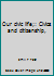 Our civic life;: Civics and citizenship, B00089Z6UW Book Cover