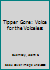 Tipper Gore: Voice for the Voiceless (Achievers) 0822528762 Book Cover