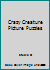 Crazy Creature Picture Puzzles 0806947160 Book Cover
