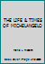 THE LIFE & TIMES OF MICHELANGELO B00BHCBCJ8 Book Cover