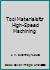 Tool Materials for High-Speed Machining 0871702975 Book Cover