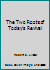 The Two Roots of Today's Revival B003NVIYIS Book Cover