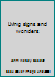 Living signs and wonders B00088GGIO Book Cover