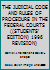 THE JUDICIAL CODE AND RULES OF PROCEDURE IN THE FEDERAL COURTS ( 1566623847 Book Cover