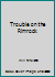 Trouble on the Rimrock B000J2CA5M Book Cover