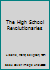 The High School Revolutionaries B00CR9SYVE Book Cover