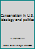 Conservatism in U.S. ideology and politics 5010005271 Book Cover