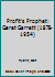 Profit's Prophet: Garet Garrett (1878-1954) 0945636040 Book Cover